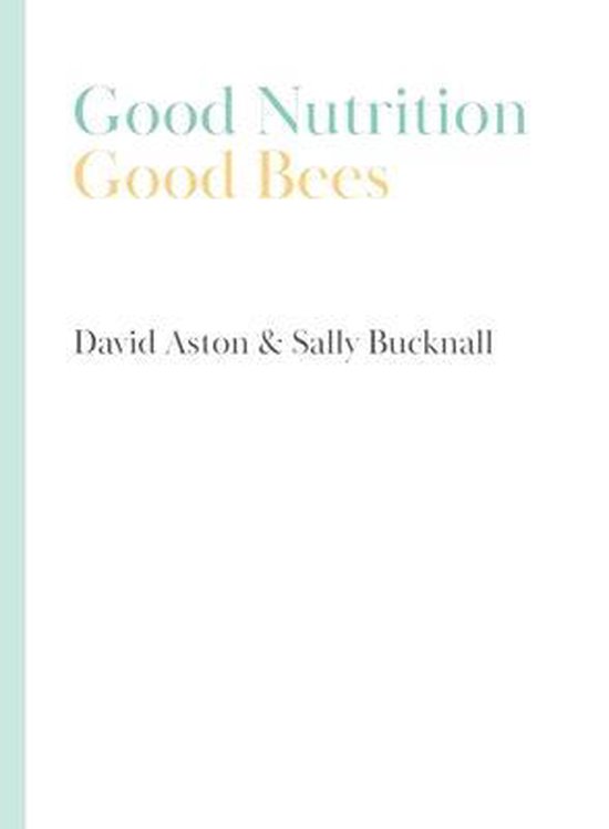 Good Nutrition - Good Bees - cover