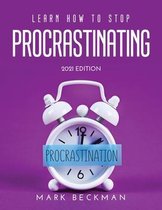 Learn How to Stop Procrastinating