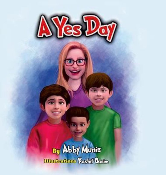 A Yes Day, Abby Muniz 9781638770794 Boeken