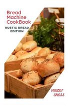 Bread Machine Cookbook