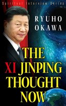 The Xi Jinping Thought Now