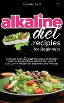 Alkaline Diet Recipes for Beginners