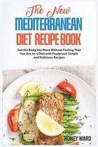 The New Mediterranean Diet Recipe Book