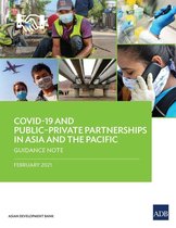 COVID-19 in Asia and the Pacific Guidance Notes - COVID-19 and Public–Private Partnerships in Asia and the Pacific