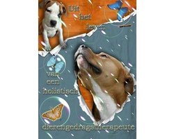 Uit het leven van een holistisch dierengedragstherapeute