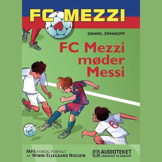 FC Mezzi 4: FC Mezzi møder Messi - cover