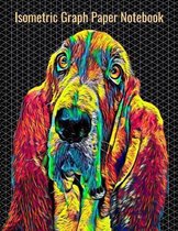 Isometric Graph Paper Notebook: Equilateral Triangles, 120 Pages, Vibrant Basset Hound Dog Cover, 8.5 x 11 inches (21.59 x 27.94 cm)