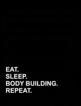 Eat Sleep Body Building Repeat: Genkouyoushi Notebook