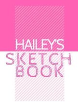 Hailey's Sketchbook: Personalized Crayon Sketchbook with Name: 120 Pages