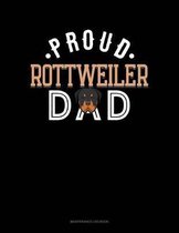 Proud Rottweiler Dad: Maintenance Log Book