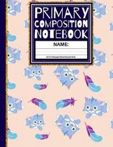 Primary Composition Notebook: Cute Cats & Feathers Kindergarten Composition Book And Picture Space School Exercise Book: 1st, & 2nd Grades