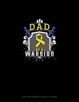 Dad of a Warrior: Graph Paper Notebook - 0.25 Inch (1/4) Squares