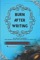 Burn After Writing