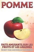 Faits Amusants Sur Les Fruits Et Les Légumes- Pomme