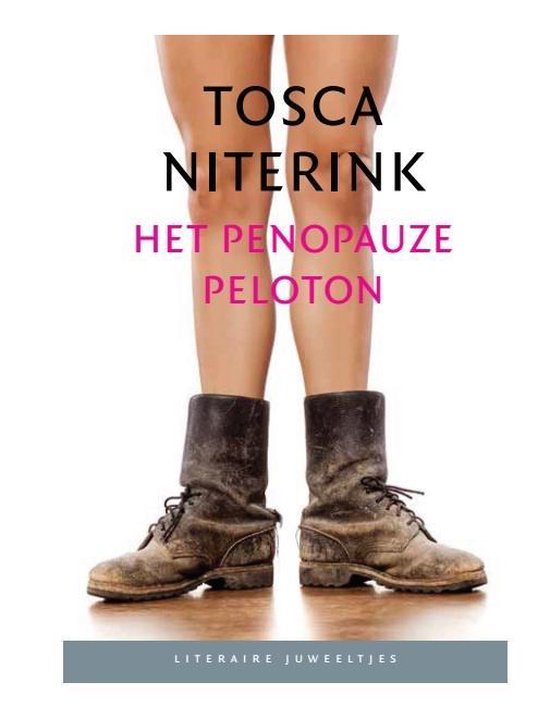 Omslag van Het penopauzepeloton en andere wandelverhalen door Tosca Niterink