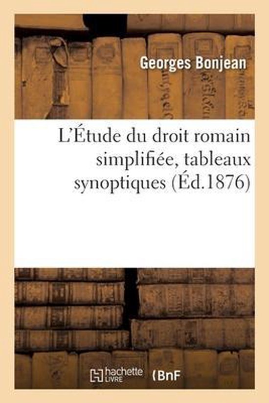 Foto: L tude du droit romain simplifi e tableaux synoptiques de droit romain pr paration