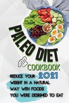 Paleo Diet Cookbook 2021