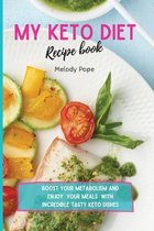 My Keto Diet Recipe Book