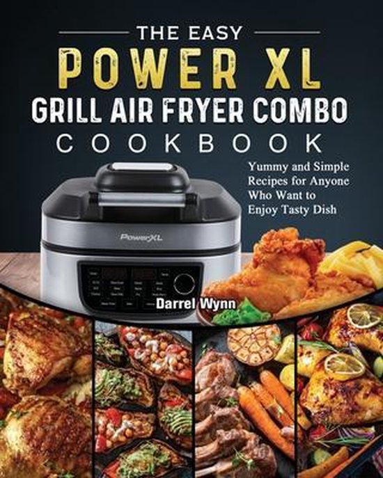 The Easy PowerXL Grill Air Fryer Combo Cookbook - cover