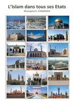 L'Islam dans tous ses Etats