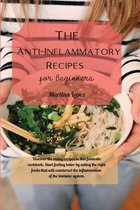 The Anti-Inflammatory Recipes for Beginners