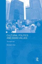 Cultural Politics And Asian Values