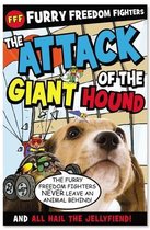 The Attack of the Giant Hound and All Hail the Jellyfiend!