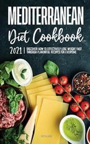 Mediterranean Diet Cookbook 2021