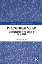 Routledge Studies in Islamic Philosophy - Philosophical Sufism