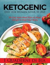 Ketogenic Diet for Women After 50 2021