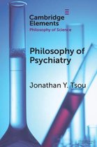 Elements in the Philosophy of Science- Philosophy of Psychiatry