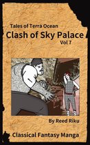 Clash of Sky Palace 7 - Castle in the Sky - Clash of Sky Palace issue 07