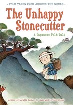 Folk Tales From Around the World - The Unhappy Stonecutter