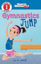 Sports Illustrated Kids Starting Line Readers - Gymnastics Jump