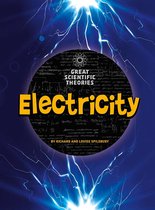 Great Scientific Theories - Electricity