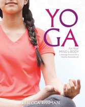 Yoga for Your Mind and Body