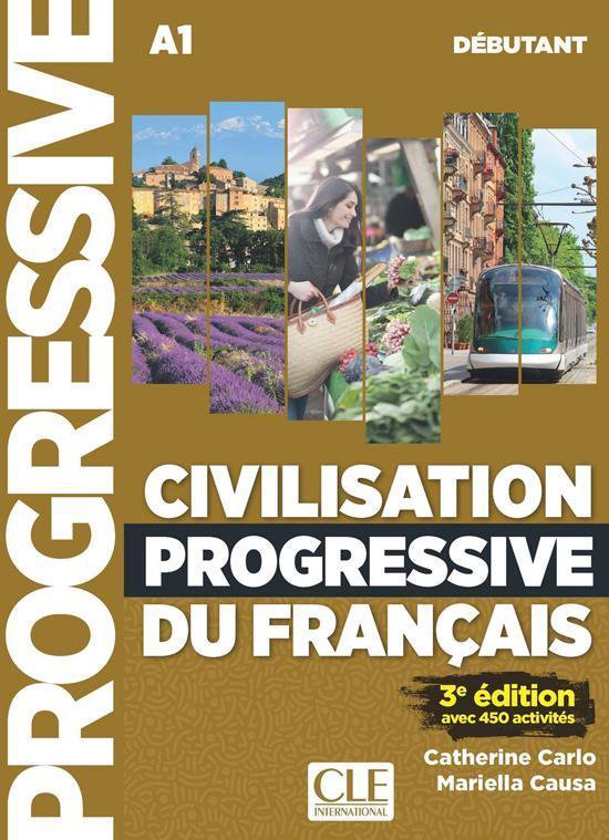 Civilisation progressive du français 3e édition - niveau d ... - cover