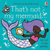 THAT'S NOT MY®- That's not my mermaid…