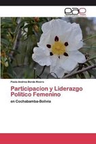 Participacion y Liderazgo Politico Femenino