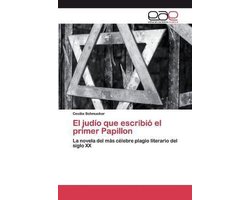 El judío que escribió el primer Papillon