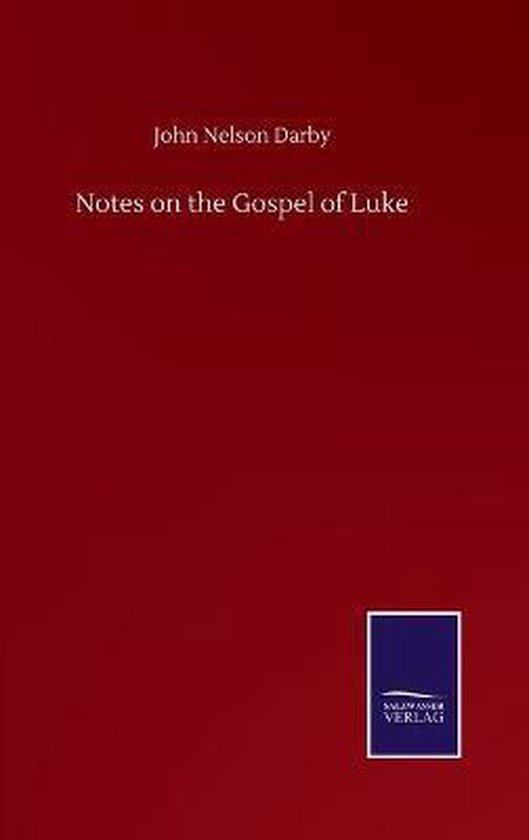 Notes on the Gospel of Luke - cover