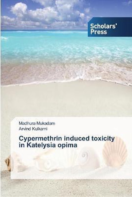 Cypermethrin induced toxicity in Katelysia opima | 9783639712780 ...