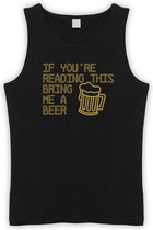 Zwarte Tanktop met  " If you're reading this bring me a Beer / breng me bier " print Goud size XXL