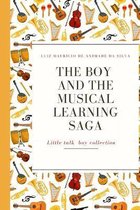 The boy and the musical learning saga
