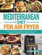 Mediterranean Diet for Air Fryer