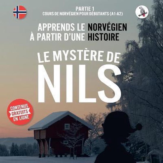 Le mystère de Nils. Partie 1 - Cours de norvégien pour dé ... - cover