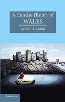 Concise History Of Wales