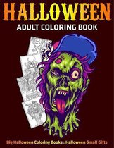 Halloween Adult Coloring Book: Big Halloween Coloring Books