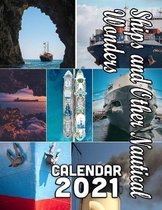 Ships and Other Nautical Wonders Calendar 2021
