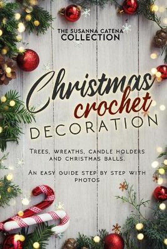 Christmas crochet decorations, Susanna Catena 9781710479706 Boeken